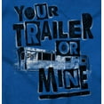 thumbnail image 2 of Your Trailer Or Mine Hick Flirting Men Big & Tall Graphic Tee Brisco Brands 2X, 2 of 6