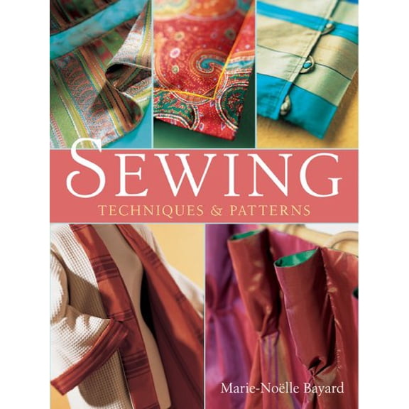 Pre-Owned Sewing: Techniques & Patterns, 9781402737718, 1402737718, Hardcover,