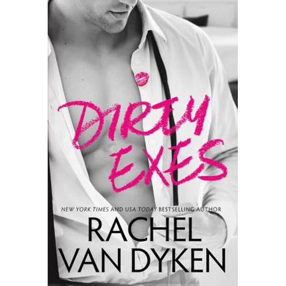 Pre-Owned Dirty Exes (Paperback) 1503954374 9781503954373