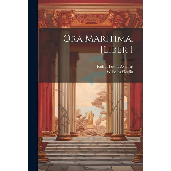 Ora maritima. [Liber 1 (Paperback)