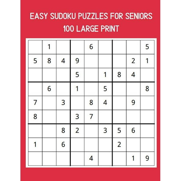 100 easy sudoku puzzles for seniors a large print puzzle book for adults paperback large print walmart com