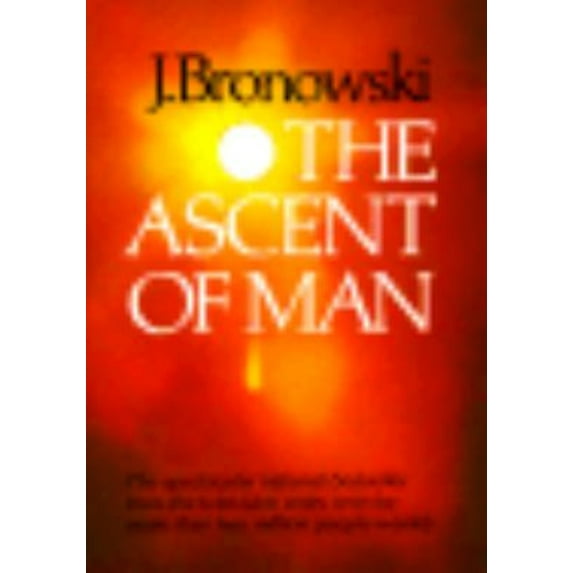 Pre-Owned The Ascent of Man (Paperback) 0316109339 9780316109338