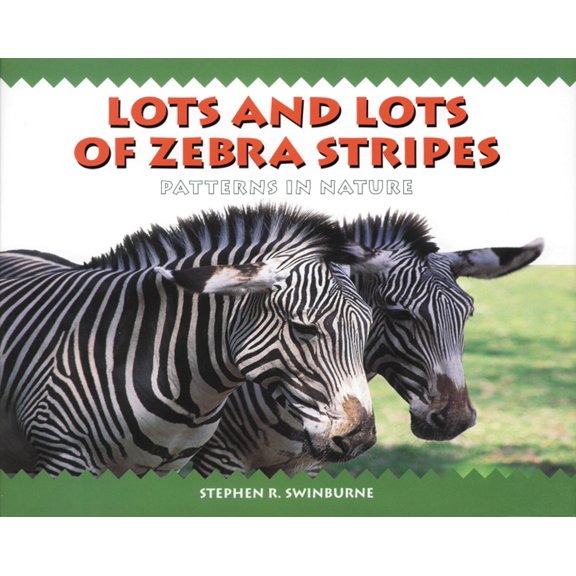 Pre-Owned Lots and Lots of Zebra Stripes: Patterns in Nature (Paperback) 1563979802 9781563979804