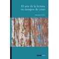 thumbnail image 1 of Arte de la lectura en tiempos de crisis, El Océano exprés 9786075573540, 1 of 2