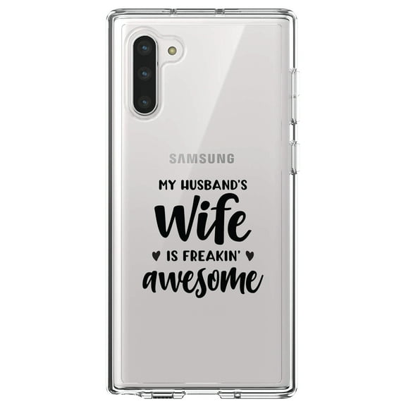 DistinctInk Clear Shockproof Hybrid Case for Samsung Galaxy Note 10 (6.3" Screen) - TPU Bumper Acrylic Back Tempered Glass Screen Protector - My Husband's Wife is Freaking Awesome