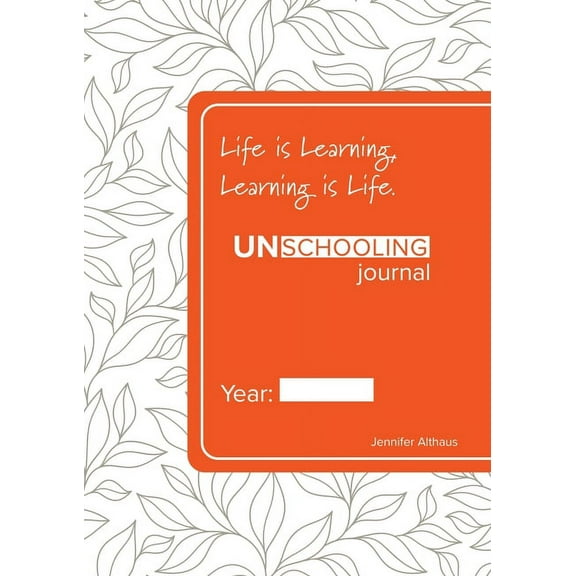 UnSchooling Journal, (Paperback)