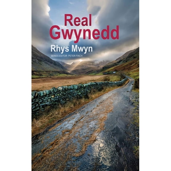 Real Real Gwynedd, (Paperback)