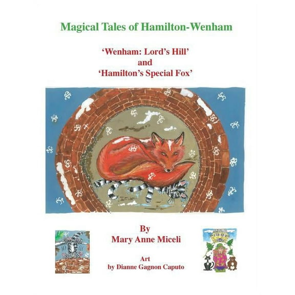 Magical Tales of Hamilton - Wenham: 'Wenham: Lord's Hill' and 'Hamilton's Special Fox', (Paperback)