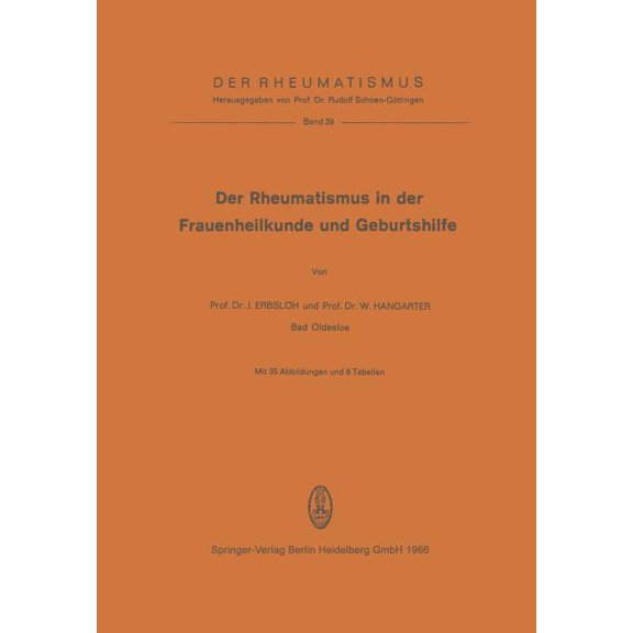 Rheumatismus Der Rheumatismus in Der Frauenheilkunde Und Geburtshilfe, Book 39, (Paperback)