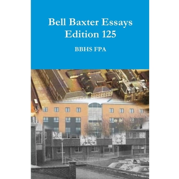 Bell Baxter Essays Edition 125, (Paperback)