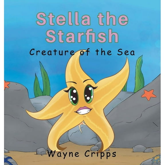 Stella the Starfish, (Hardcover)
