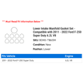 thumbnail image 2 of Lower Intake Manifold Gasket Set - Compatible with 2011 - 2022 Ford F-250 Super Duty 6.2L V8 2012 2013 2014 2015 2016 2017 2018 2019 2020 2021, 2 of 2