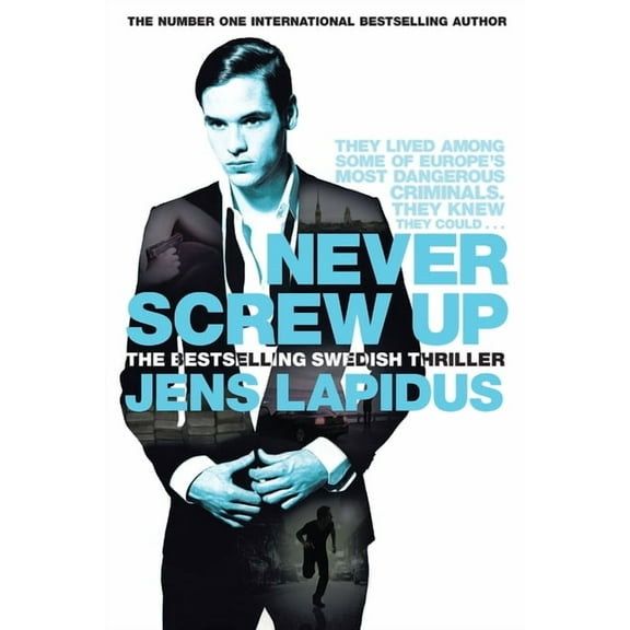 Never Screw Up, (Paperback)
