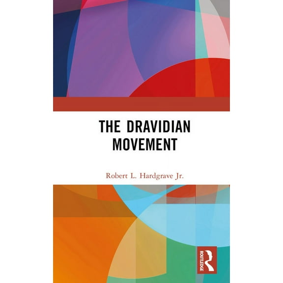 The Dravidian Movement, (Hardcover)