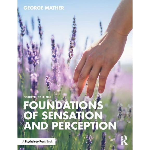 Foundations of Sensation and Perception (Paperback)
