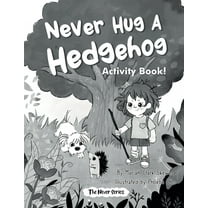 Never Never Hug a Hedgehog Activity Book: The Never Series, (Paperback)