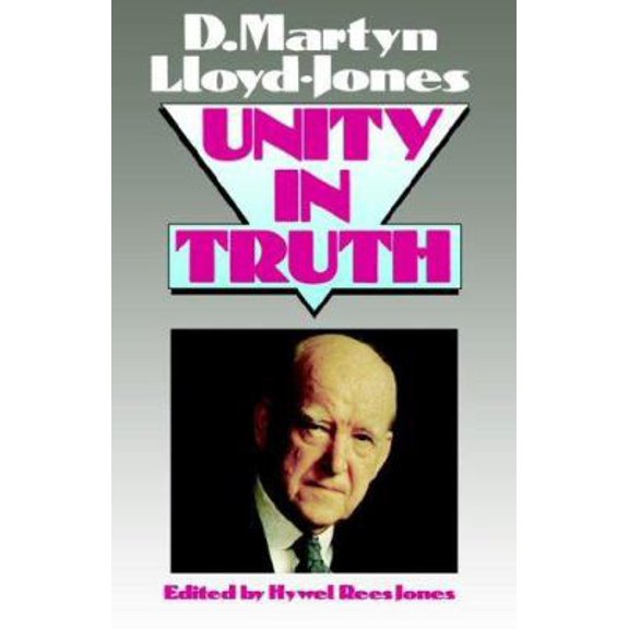 Pre-Owned Unity in Truth (Paperback) 0852342888 9780852342886