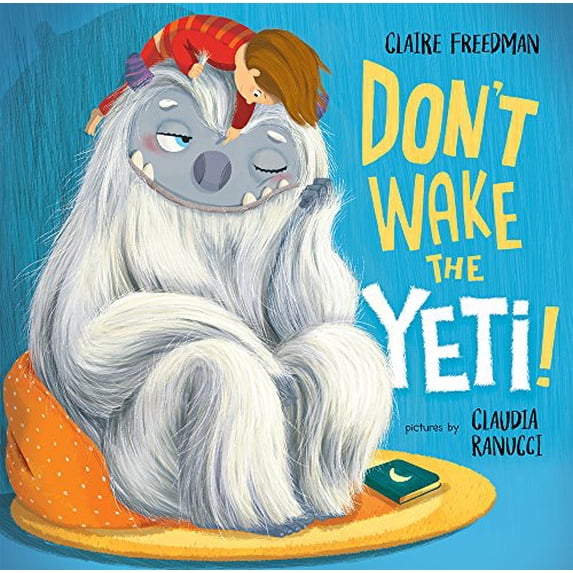 Pre-Owned Don't Wake the Yeti! (Hardcover) 0807516902 9780807516904