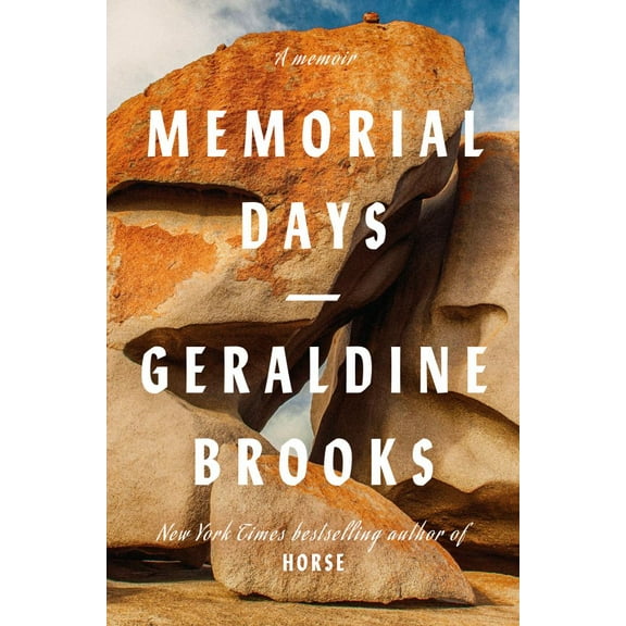 Geraldine Brooks: Memorial Days: A Memoir (Hardcover)