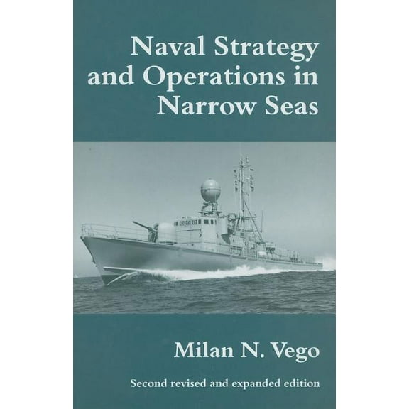 Cass Series: Naval Policy and History Naval Strategy and Operations in Narrow Seas, (Hardcover)
