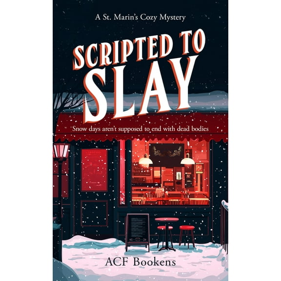 St. Marin's Cozy Mystery Scripted to Slay: A Cozy Mystery Adventure, Book 6, (Paperback)