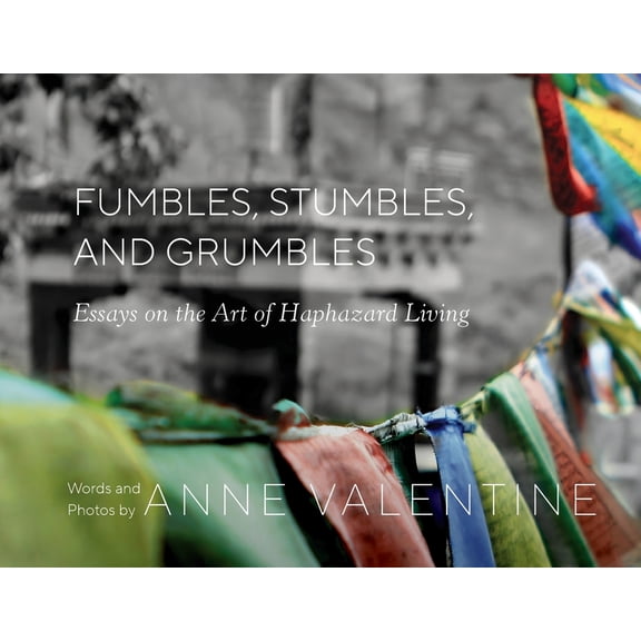 Fumbles, Stumbles, and Grumbles, (Paperback)