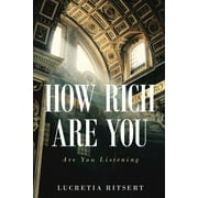 How Rich Are You: Are You Listening (Paperback)