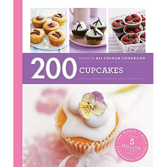 Hamlyn All Colour Cookery: 200 Cupcakes