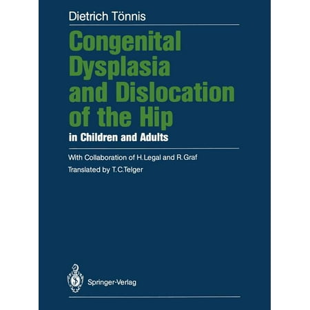 UPC: 9783642710407 | Congenital Dysplasia and Dislocation of the Hip in Children and Adults (Paperback)
