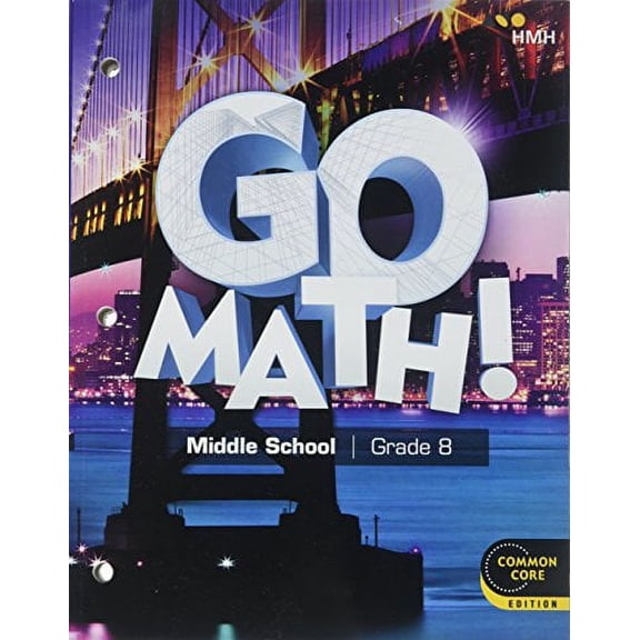 Go Math!: Student Interactive Worktext Grade 8 2018 (Paperback)