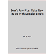 Bear's Paw Plus: Make New Tracks With Sampler Blocks, Used [Paperback]