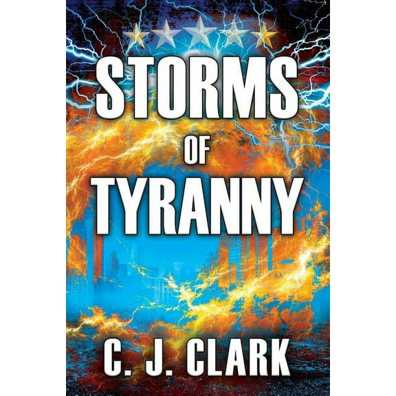 Storms of Tyranny, (Paperback)