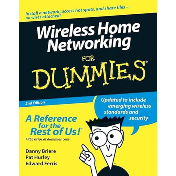 Pre-Owned Wireless Home Networking For Dummies, 2nd Edition (Paperback) 0471749400 9780471749400