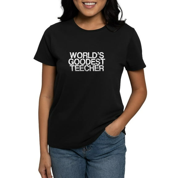 CafePress - World's Goodest Teecher Women's Dark T Shirt - Women's Traditional Fit Dark T-Shirt