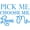 Black, variant on Greys Anatomy Wall Decor - "Pick Me. Choose Me. Love Me" | Bedroom Quote Decal / Sticker - 20"x16" [GA1]