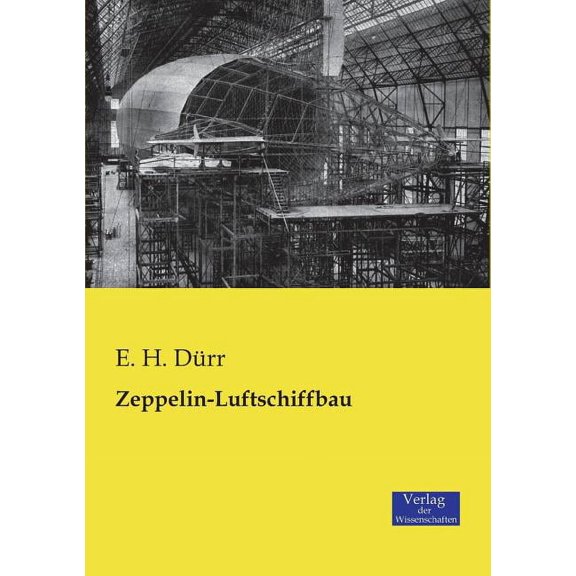 Zeppelin-Luftschiffbau, (Paperback)