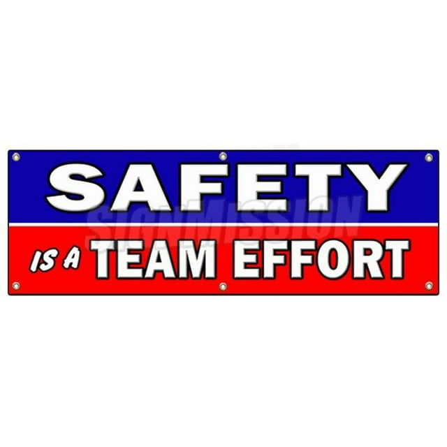 72" Safety is A Team Effort Banner Sign Worker OSHA Workplace