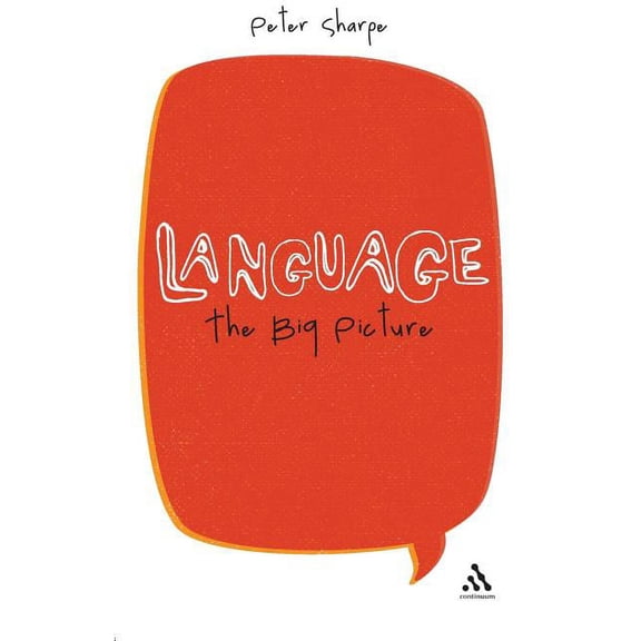 Language: The Big Picture, (Paperback)