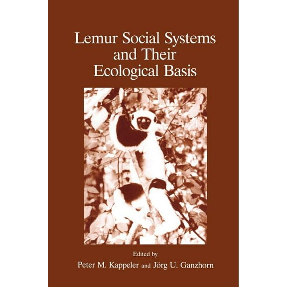Lemur Social Systems and Their Ecological Basis, (Hardcover)