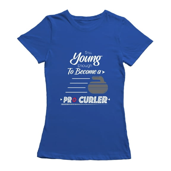 Still Young To Become A ProCurler Graphic Women's T-shirt