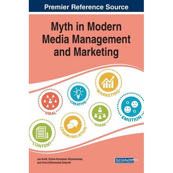 Myth in Modern Media Management and Marketing, (Hardcover)