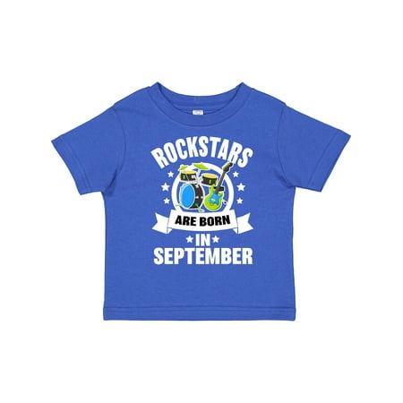 

Inktastic Rockstars Are Born in September Birthday Gift Toddler Boy or Toddler Girl T-Shirt
