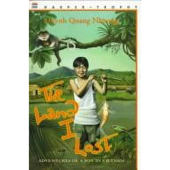 Pre-Owned The Land I Lost: Adventures of a Boy in Vietnam (Hardcover) 0060245921 9780060245924