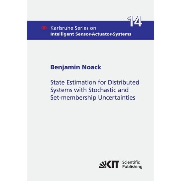 State Estimation for Distributed Systems with Stochastic and Set-membership Uncertainties (Paperback)