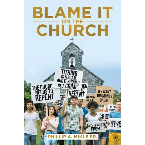 Blame It on the Church (Paperback)