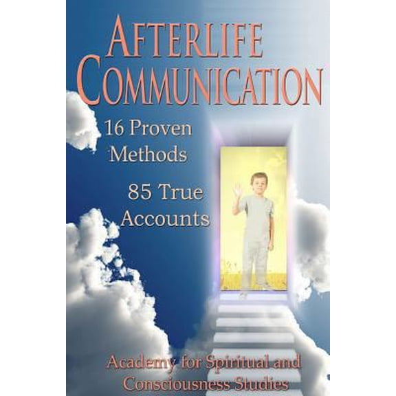Pre-Owned Afterlife Communication (Paperback) 0980211174 9780980211177