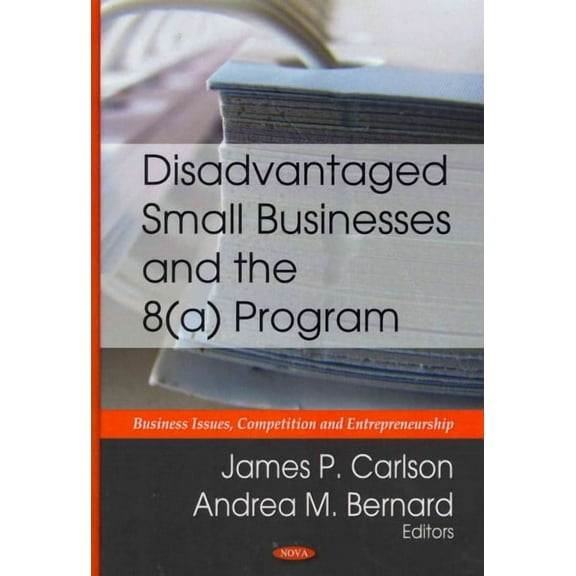Disadvantaged Small Business and the 8a Program