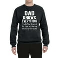 thumbnail image 2 of Wild Bobby,Dad Knows Everything Know It All Funny Men, Father's Day, Tees, Father's Day, Unisex Crewneck Graphic Sweatshirt, Black, Small, 2 of 3