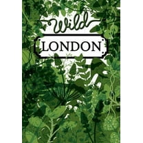 Wild London, (Paperback)