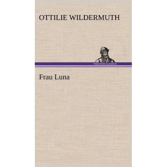 Frau Luna [Allemand]